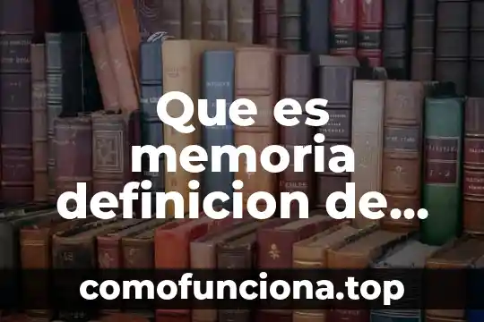 Qué es deleznables definición 8 Que es memoria definicion de tulving