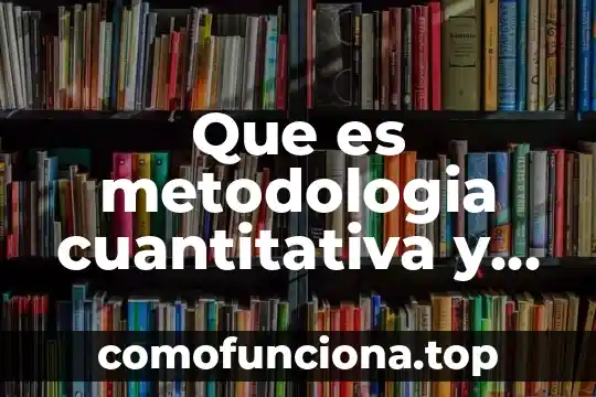 Que es el color de un producto 3 Que es metodologia cuantitativa y culitativa de un producto