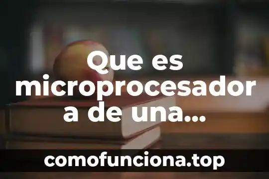 Que es geolocalizador en la computadora 6 Que es microprocesador a de una computadora