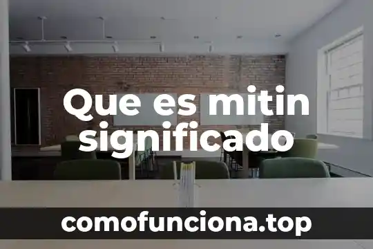 Que es flogisto significado 4 Que es mitin significado