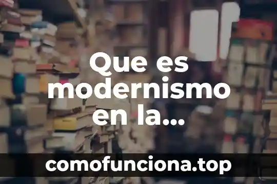 Que es arquitectura popularista 4 Que es modernismo en la arquitectura