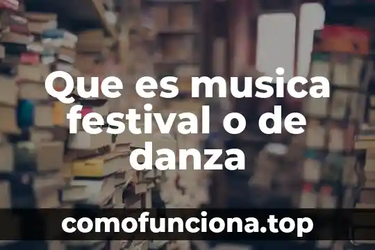 Qué es gigue en música 3 Que es musica festival o de danza