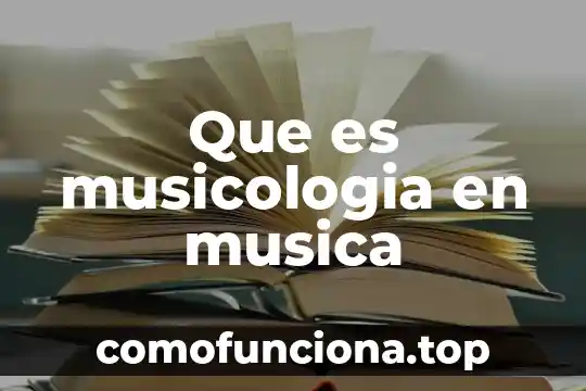 Ensamble música que es 3 Que es musicologia en musica