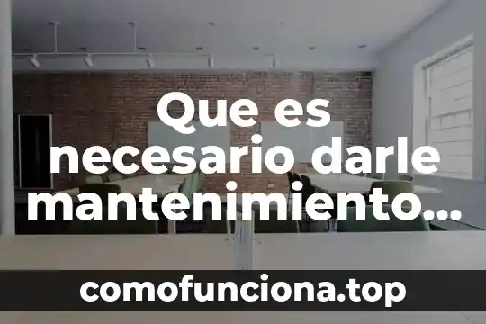 A darle que es mole de olla bienal 3 Que es necesario darle mantenimiento en una computadora
