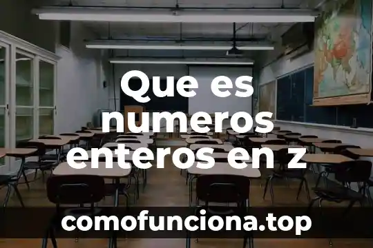 Que es operaciones con numeros imaginarios y complejos 3 Que es numeros enteros en z