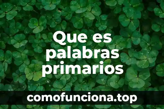 Que es una nube de palabras 4 Que es palabras primarios
