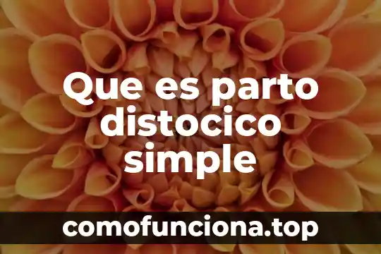 Que es la cuarentena luego del parto 5 Que es parto distocico simple