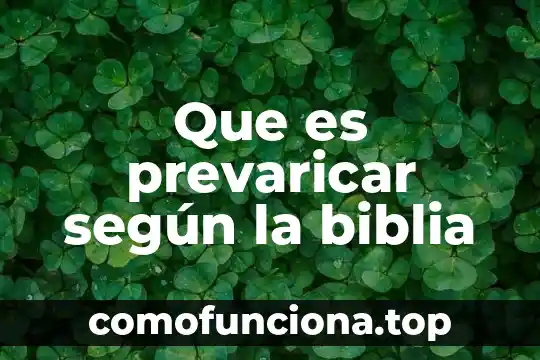 Que es cultura segun la semiotica 7 Que es prevaricar según la biblia