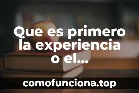 Que es la suma para niños de primero de primaria 3 Que es primero la experiencia o el conocimiento