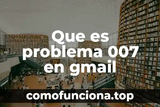 Qué es la integridad de identidad del adolescente 6 Que es problema 007 en gmail