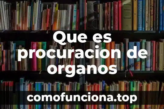 Contaminación del aire que es causas y consecuencias 3 Que es procuracion de organos