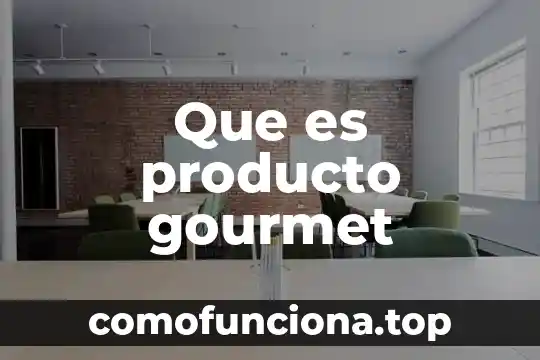 Que es un producto perro vaca estrella e incognita 5 Que es producto gourmet
