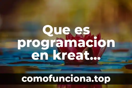 Que es la programacion etl 8 Que es programacion en kreat solutions