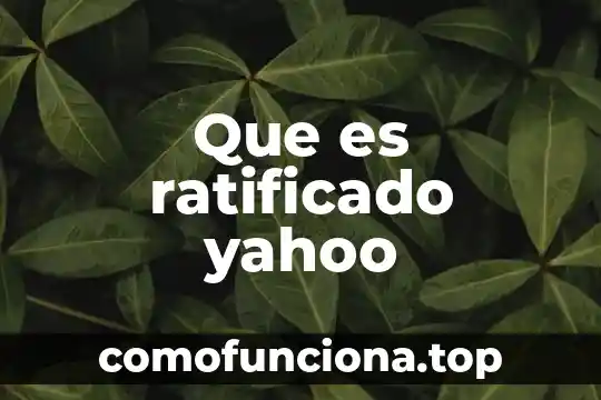 Que es cultura normativa yahoo 6 Que es ratificado yahoo