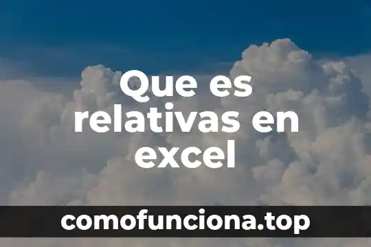 Que es una lista de validacion en excel 7 Que es relativas en excel