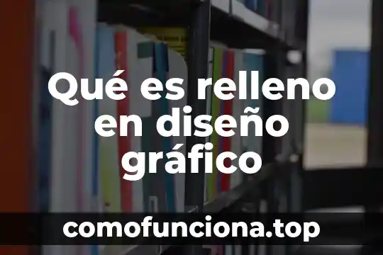 Que es el material de relleno 5 Qué es relleno en diseño gráfico