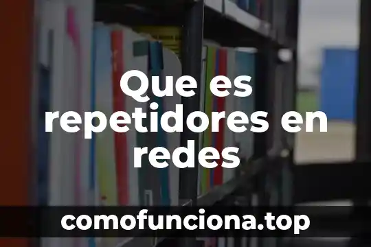 Que es el ipsec en redes 3 Que es repetidores en redes