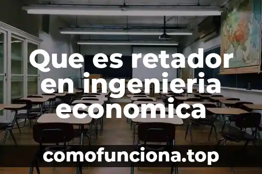 Que es la ingenieria de procesos planta uaeh 3 Que es retador en ingenieria economica