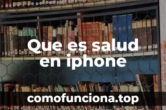 Qué es un signo en la salud 4 Que es salud en iphone