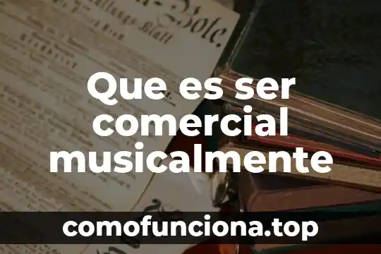 Que es el nombre comercial de gs1 8 Que es ser comercial musicalmente
