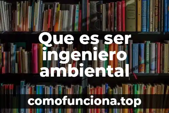 Qué es lo contrario a ser egoísta 4 Que es ser ingeniero ambiental