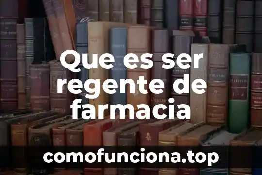 Que es ser salamera 4 Que es ser regente de farmacia