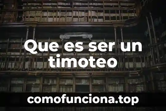 Que es ser una mujer vulnerable 8 Que es ser un timoteo