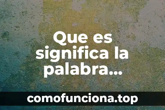 Qué es una palabra errónea 4 Que es significa la palabra voluntario