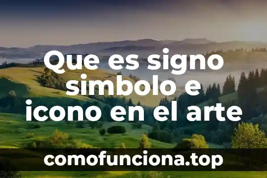 Que es el icono de contabilidad electrónica de microsip 3 Que es signo simbolo e icono en el arte