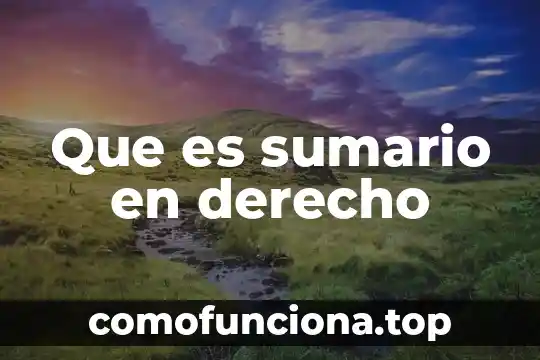 Que es vicio oculto en derecho 6 Que es sumario en derecho