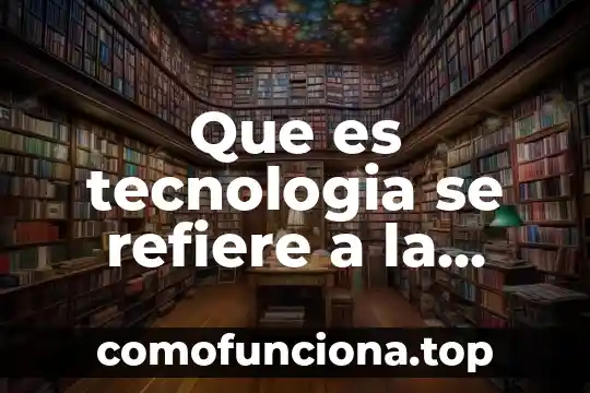 Que es la disciplina del movimiento 7 Que es tecnologia se refiere a la disciplina