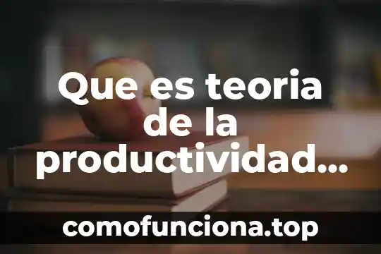 Qué es la teoría de la cuántica 5 Que es teoria de la productividad erich fromm