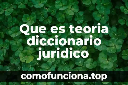 Qué es un acto jurídico concepto 7 Que es teoria diccionario juridico