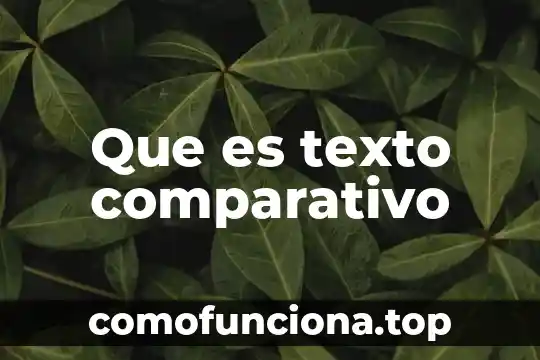 Que es el conocimiento cuadro comparativo 8 Que es texto comparativo