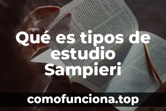Que es ser robusta 4 Qué es tipos de estudio Sampieri