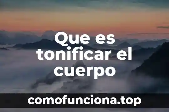 Que es cuerpo geometrico simples 3 Que es tonificar el cuerpo