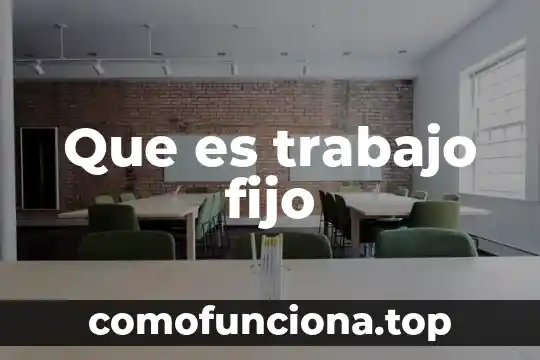 Qué es ibex 35 definición 8 Que es trabajo fijo