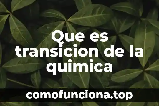 Que es toxina en quimica 3 Que es transicion de la quimica