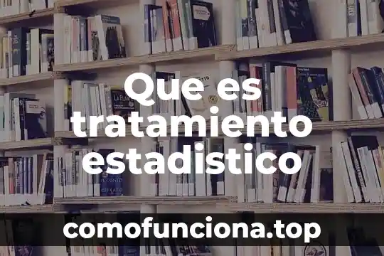 Que es un homogeneizador planta tratamiento 3 Que es tratamiento estadistico
