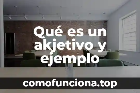 Que es una poliza contable ejemplo 6 Qué es un akjetivo y ejemplo