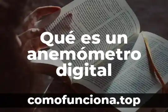 Que es la firma digital e.firma 6 Qué es un anemómetro digital