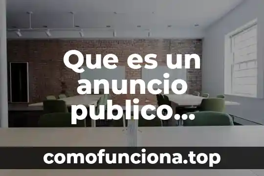 Que es reglamento publico 3 Que es un anuncio publico eslogan