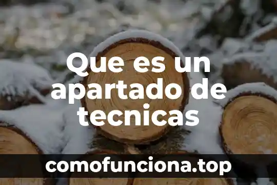 Que es km tecnicas de la innovacion 3 Que es un apartado de tecnicas
