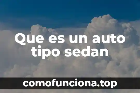 Que es mejor color solido o metalico para auto 5 Que es un auto tipo sedan