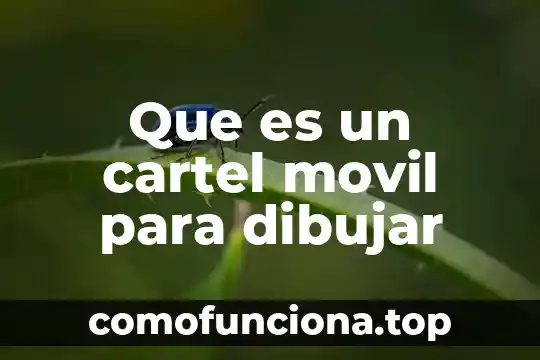 Que es la celula animal para dibujar 6 Que es un cartel movil para dibujar