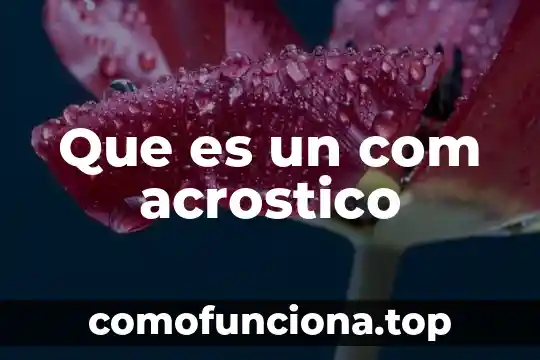 Que es número fe cede 8 Que es un com acrostico