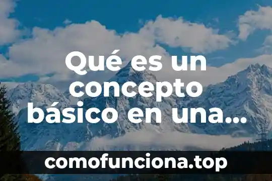 Análisis de datos en una investigación que es 3 Qué es un concepto básico en una investigación