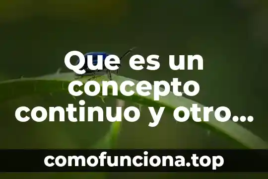 Que es mejor un dia cardio y otro dia pesas 3 Que es un concepto continuo y otro dicotómico