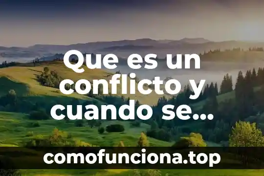 Qué es el comunismo en filosofía 8 Que es un conflicto y cuando se convierte en problema