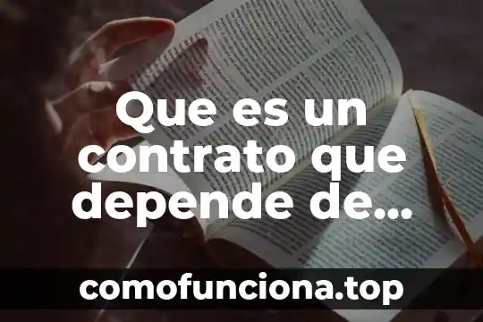 Que es un concepto continuo y otro dicotómico 4 Que es un contrato que depende de otro contrato ejemplo